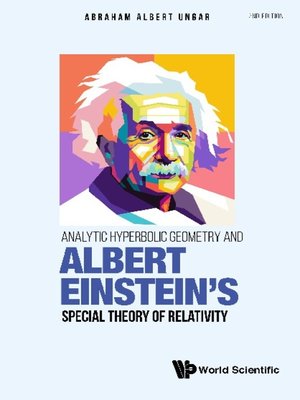 cover image of Analytic Hyperbolic Geometry and Albert Einstein's Special Theory of Relativity ()